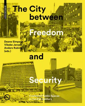 Simpson / Jensen / Rubing |  The City between Freedom and Security | eBook | Sack Fachmedien