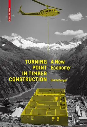 Dangel |  Turning Point in Timber Construction | eBook | Sack Fachmedien