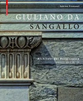 Frommel |  Giuliano da Sangallo | Buch |  Sack Fachmedien