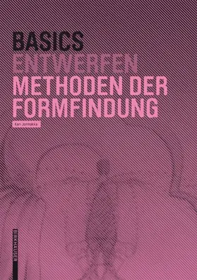 Jormakka |  Basics Methoden der Formfindung | Buch |  Sack Fachmedien