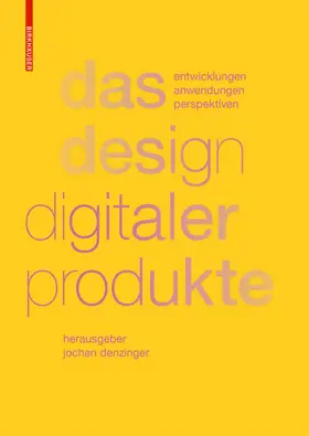 Denzinger |  Das Design digitaler Produkte | eBook | Sack Fachmedien