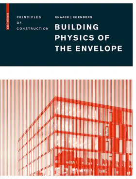 Knaack / Koenders |  Building Physics of the Envelope | Buch |  Sack Fachmedien