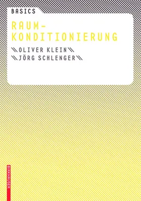 Klein / Schlenger |  Basics Raumkonditionierung | eBook | Sack Fachmedien