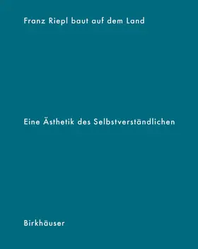 Kolb / Kirchengast |  Franz Riepl baut auf dem Land | eBook | Sack Fachmedien