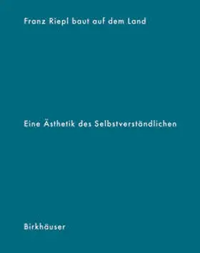 Kolb / Kirchengast |  Franz Riepl baut auf dem Land | Buch |  Sack Fachmedien