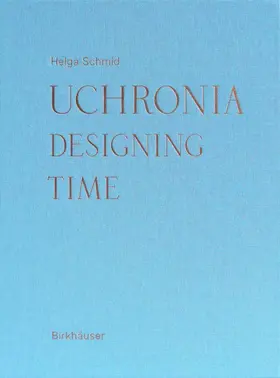 Schmid |  Uchronia | eBook | Sack Fachmedien