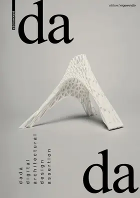 Gheorghe |  dada – digital architectural design assertion | Buch |  Sack Fachmedien