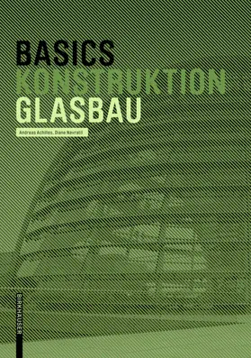 Achilles / Navratil / Bielefeld |  Basics Glasbau | Buch |  Sack Fachmedien