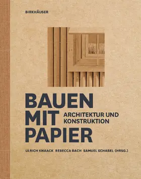 Knaack / Bach / Schabel |  Bauen mit Papier | eBook | Sack Fachmedien