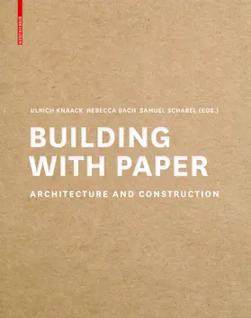 Knaack / Bach / Schabel |  Building with Paper | eBook | Sack Fachmedien