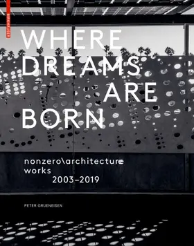 Grueneisen | Where Dreams Are Born | Buch | 978-3-0356-2169-3 | sack.de