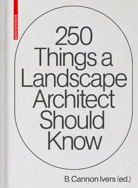 Ivers | 250 Things a Landscape Architect Should Know | E-Book | sack.de