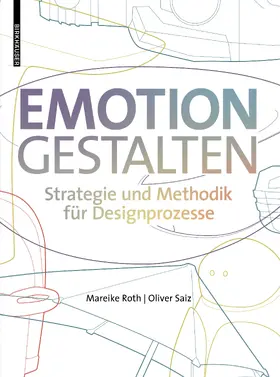 Roth / Saiz | Emotion gestalten | E-Book | www2.sack.de