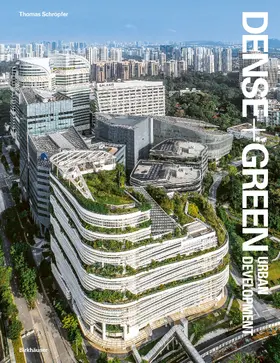 Schröpfer |  Dense+Green Urban Development | Buch |  Sack Fachmedien