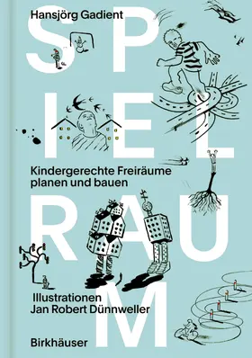 Gadient | Spielraum | Buch | 978-3-0356-2473-1 | sack.de