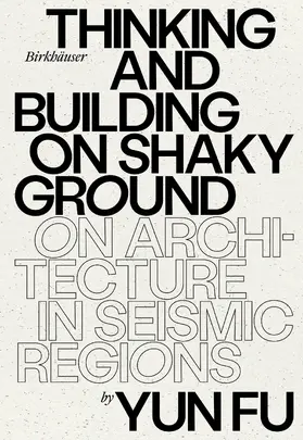 Fu |  Thinking and Building on Shaky Ground | eBook | Sack Fachmedien