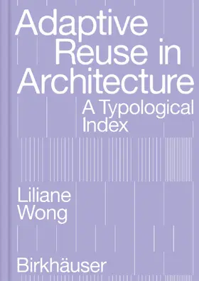 Wong | Adaptive Reuse in Architecture | E-Book | sack.de