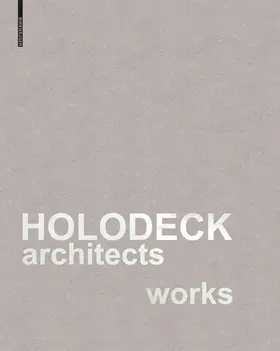 Breuss / Ogertschnig |  HOLODECK architects works | Buch |  Sack Fachmedien