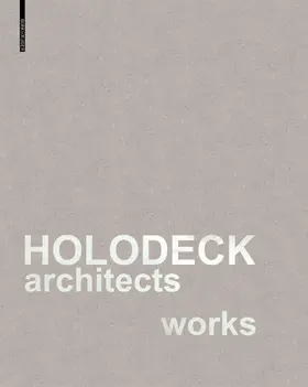 Breuss / Ogertschnig | HOLODECK architects works | E-Book | www2.sack.de