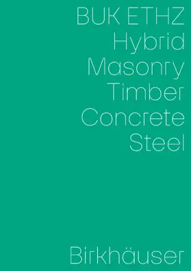 Mettler / Studer / von Meiss-Leuthold |  Hybrid, Masonry, Concrete, Timber, Steel | Buch |  Sack Fachmedien