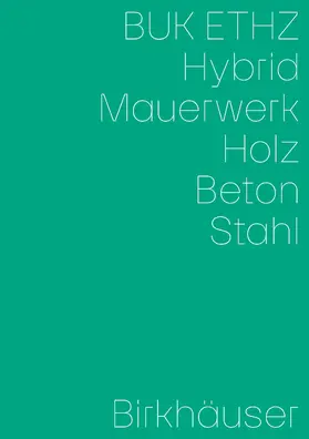 Mettler / Studer / von Meiss-Leuthold |  Hybrid, Mauerwerk, Beton, Holz, Stahl | eBook | Sack Fachmedien