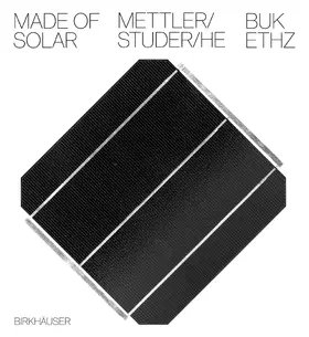 Mettler / Studer / He |  Made of Solar (English language edition) | Buch |  Sack Fachmedien