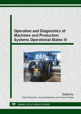 Krenický / Ružbarský / Ruzbarský |  Operation and Diagnostics of Machines and Production Systems Operational States III | eBook | Sack Fachmedien