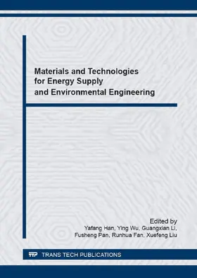 Han / Wu / Li |  Materials and Technologies for Energy Supply and Environmental Engineering | eBook | Sack Fachmedien