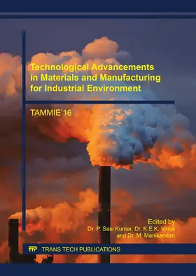 Sasi Kumar / Vimal / Manikandan |  Technological Advancements in Materials and Manufacturing for Industrial Environment | eBook | Sack Fachmedien