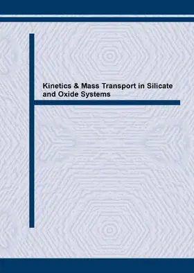 Freer / Dennis | Kinetics & Mass Transport in Silicate and Oxide Systems | E-Book | sack.de