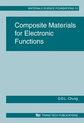 Chung / Ltd |  Composite Materials for Electronic Functions | eBook | Sack Fachmedien