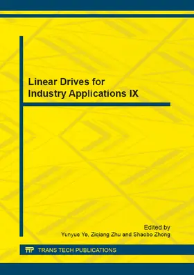 Ye / Zhu / Zhong | Linear Drives for Industry Applications IX | Sonstiges | 978-3-0357-0842-4 | www2.sack.de