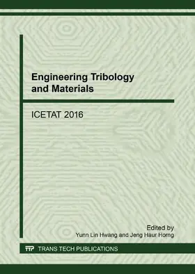 Hwang / Horng | Engineering Tribology and Materials | Buch | 978-3-0357-1076-2 | sack.de