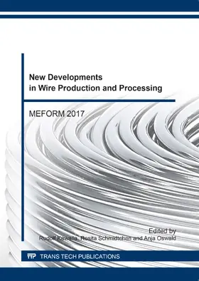 Kawalla / Schmidtchen / Oswald | New Developments in Wire Production and Processing | Buch | 978-3-0357-1133-2 | sack.de