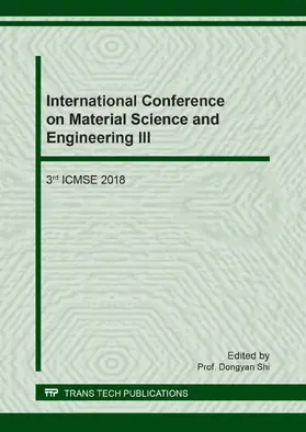 Shi | International Conference on Material Science and Engineering III | Buch | 978-3-0357-1365-7 | sack.de