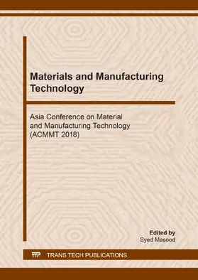 Masood |  Materials and Manufacturing Technology | Buch |  Sack Fachmedien