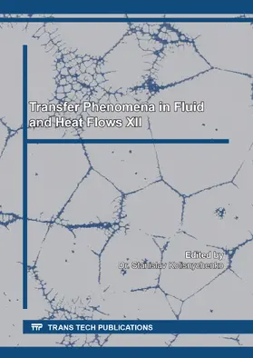 Kolisnychenko |  Transfer Phenomena in Fluid and Heat Flows XII | Buch |  Sack Fachmedien