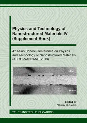 Galkin | Physics and Technology of Nanostructured Materials IV (Supplement Book) | Buch | 978-3-0357-1568-2 | sack.de