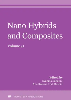 Suhaimi / Rashid |  Nano Hybrids and Composites Vol. 31 | Buch |  Sack Fachmedien