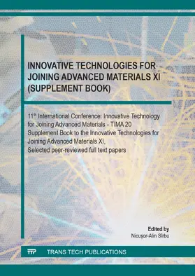 Sîrbu |  Innovative Technologies for Joining Advanced Materials XI (Supplement Book) | Buch |  Sack Fachmedien