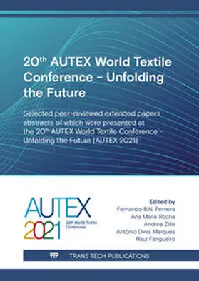 Ferreira / Ltd / Rocha |  20th AUTEX World Textile Conference - Unfolding the Future | Buch |  Sack Fachmedien