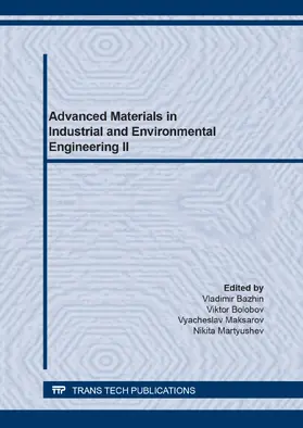 Bazhin / Bolobov / Maksarov | Advanced Materials in Industrial and Environmental Engineering II | Buch | 978-3-0357-1895-9 | sack.de