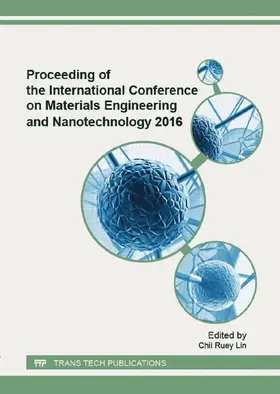 Lin |  Proceeding of the International Conference on Materials Engineering and Nanotechnology 2016 | Sonstiges |  Sack Fachmedien
