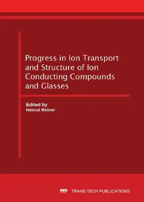 Mehrer |  Progress in Ion Transport and Structure of Ion Conducting Compounds and Glasses | Sonstiges |  Sack Fachmedien