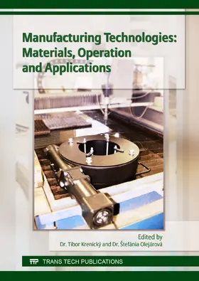 Krenick? / Olej?rov? |  Manufacturing Technologies: Materials, Operation and Applications | Sonstiges |  Sack Fachmedien