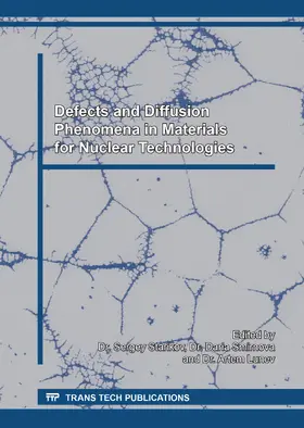 Starikov / Smirnova / Lunev | Defects and Diffusion Phenomena in Materials for Nuclear Technologies | Sonstiges | 978-3-0357-2206-2 | sack.de