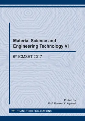 Agarwal |  Material Science and Engineering Technology VI | Sonstiges |  Sack Fachmedien