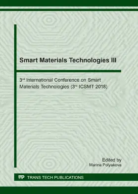 Polyakova |  Smart Materials Technologies III | Sonstiges |  Sack Fachmedien