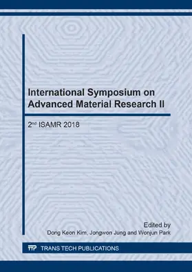 Kim / Jung / Park |  International Symposium on Advanced Material Research II | Sonstiges |  Sack Fachmedien