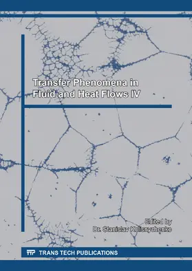 Kolisnychenko |  Transfer Phenomena in Fluid and Heat Flows IV | Sonstiges |  Sack Fachmedien